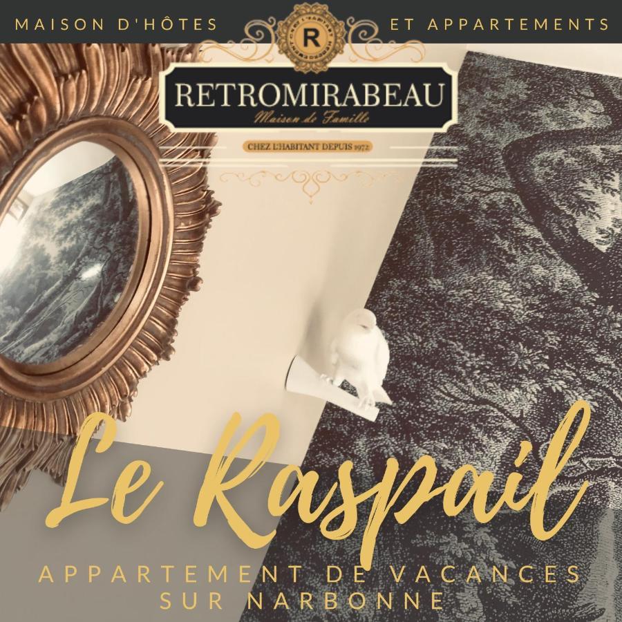 Retromirabeau "Le Raspail" - 65M2 Avec Vue - 2 Chambres - 4 Pers - Cours Mirabeau Halles Gare - Emplacement Top - Cheques Vacances Connect Narbona Exterior foto